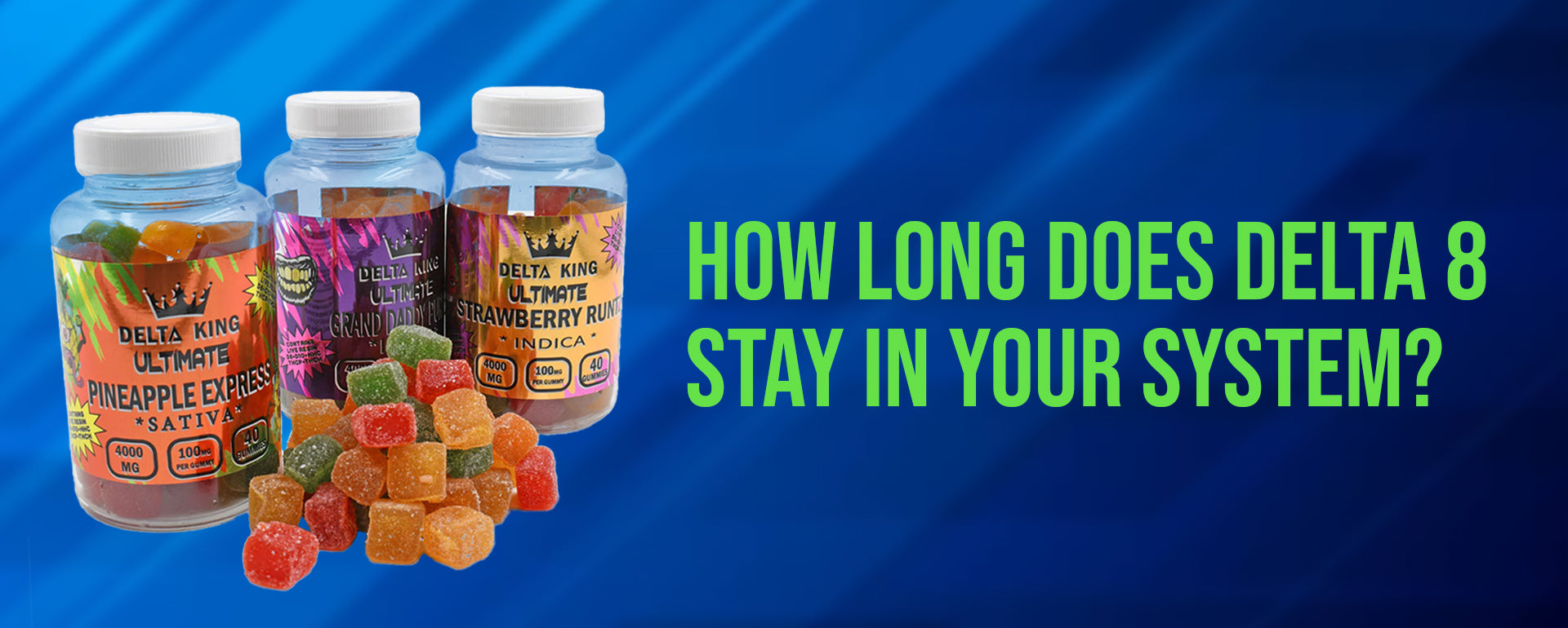 How Long Does Delta 8 Stay in Your System?