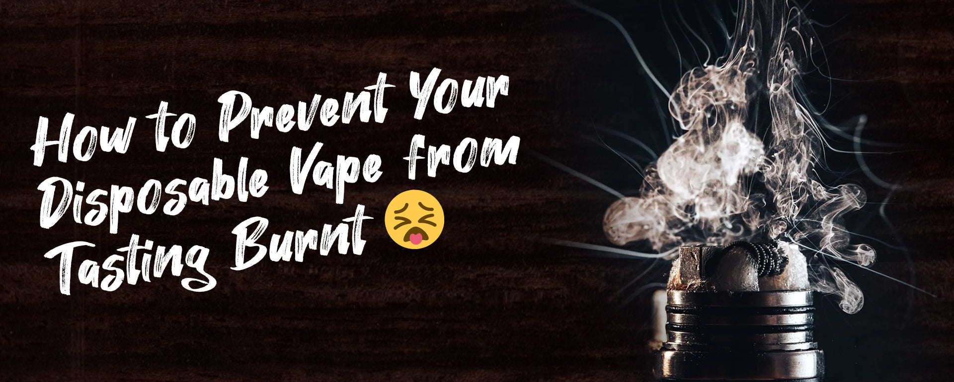 How to Prevent Your Disposable Vape from Tasting Burnt
